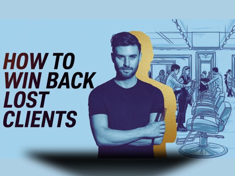 Salon strategy concept with bold text “How to Win Back Lost Clients” and stylist in a modern salon.