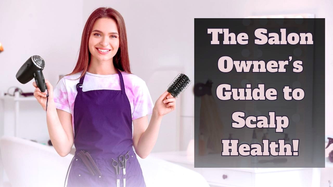 Smiling hairstylist in a salon holding a hairdryer and brush, promoting a scalp health guide for salon owners.