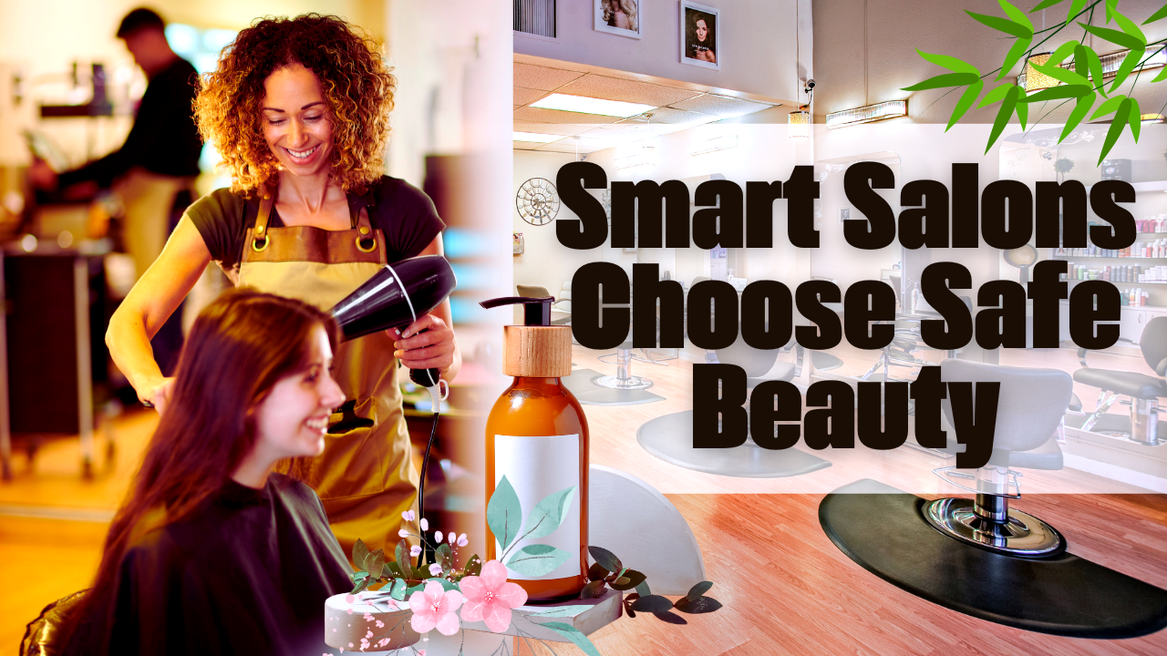 Hairdresser smiling while blow-drying a client's hair in a salon, with clean beauty product bottle and safe beauty text.
